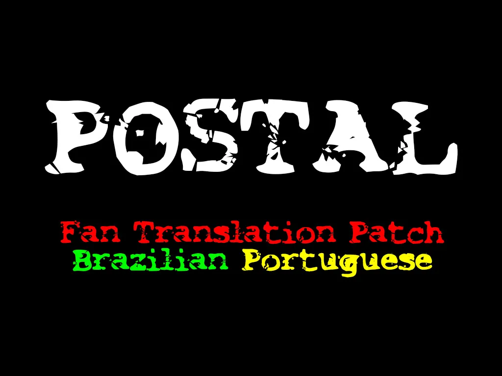 Tradução PT-BR POSTAL III addon - ModDB