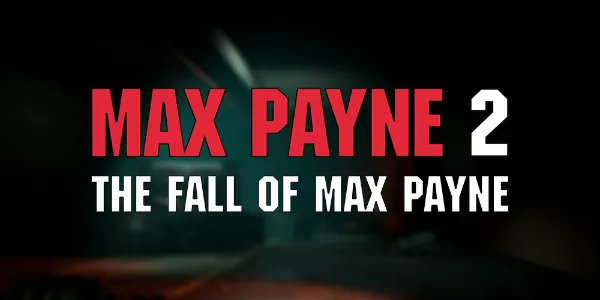 Max Payne 2: The Fall of Max Payne - Wikipedia