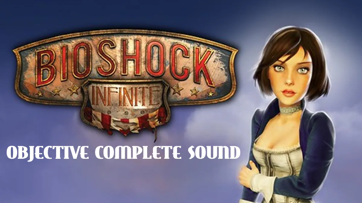 Sound Main Objective] Bioshock Infinite - PAYDAY 3 Mods - ModWorkshop