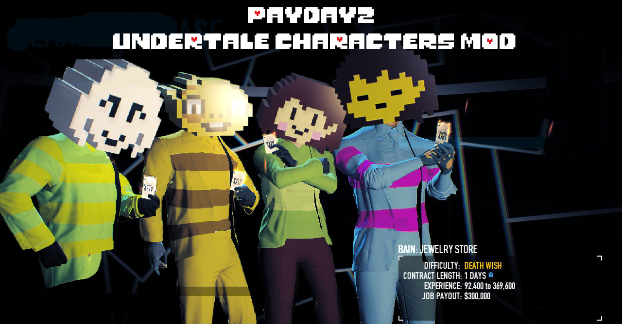 undertale characters - PAYDAY 2 Mods - ModWorkshop
