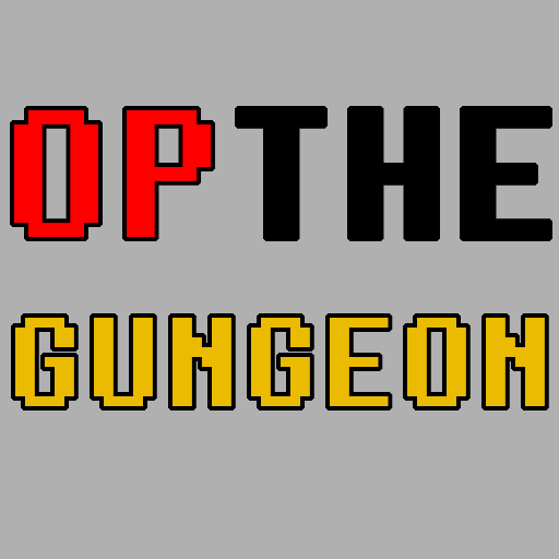 OPTheGungeon - Enter the Gungeon Mods - ModWorkshop