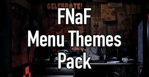 Five Nights At Freddys Menu Theme Pack