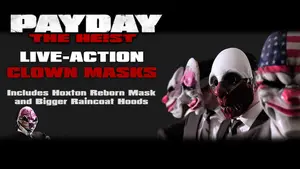 Live-Action Clown Masks + Hoxton Reborn Mask and Bigger Raincoat Hoods ...